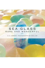 Sea Glass: Rare and Wonderful by C. S. Lambert & Tina Lam
