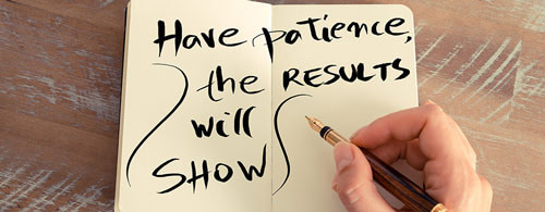 A person who has written 'Have patience the results will show'